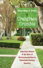 Crabgrass Crucible: Suburban Nature and the Rise of Environmentalism in Twentieth-Century America - Paperback