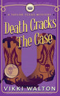 Death Cracks The Case: A clean, cozy mystery with a pie-baking, horse-riding amateur woman sleuth. - Paperback