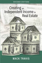 Creating an Independent Income in Real Estate - Second Edition - Paperback