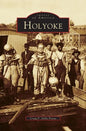 Holyoke - Hardcover