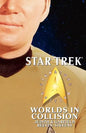 Star Trek: Signature Edition: Worlds in Collision - Paperback
