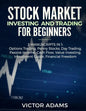 Stock Market Investing and Trading for Beginners (2 Manuscripts in 1): Options trading Penny Stocks Day Trading Passive Income Cash Flow Value Investi - Paperback