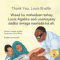 Thank You, Louis Braille: Reading and Writing with Fingertips in English and Somali - Paperback