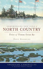 Remembering New York's North Country: Tales of Times Gone by - Hardcover