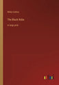 The Black Robe: in large print - Paperback