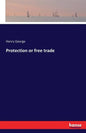 Protection or free trade - Paperback
