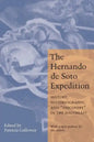 Hernando de Soto Expedition: History, Historiography, and "Discovery" in the Southeast - Paperback