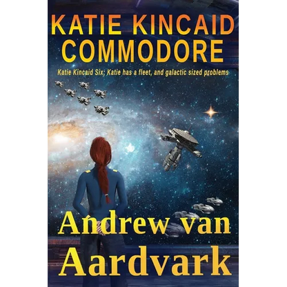Katie Kincaid: Commodore - Paperback