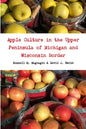 Apple Culture in the Upper Peninsula of Michigan and Wisconsin Border - Paperback