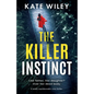 The Killer Instinct: A totally unputdownable crime thriller - Paperback