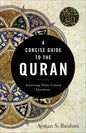 A Concise Guide to the Quran: Answering Thirty Critical Questions - Paperback