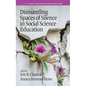 Dismantling Spaces of Silence in Social Science Education - Hardcover