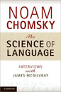 The Science of Language - Hardcover