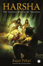 Harsha: The Fearless Warrior of Thanesar - Paperback