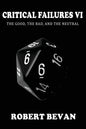 Critical Failures VI - Paperback