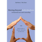 Moving Beyond Individualism in Pastoral Care and Counseling: Reflections on Theory, Theology, and Practice - Paperback