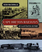Cape Breton Railways: An Illustrated History - Paperback