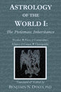 Astrology of the World I: The Ptolemaic Inheritance - Paperback