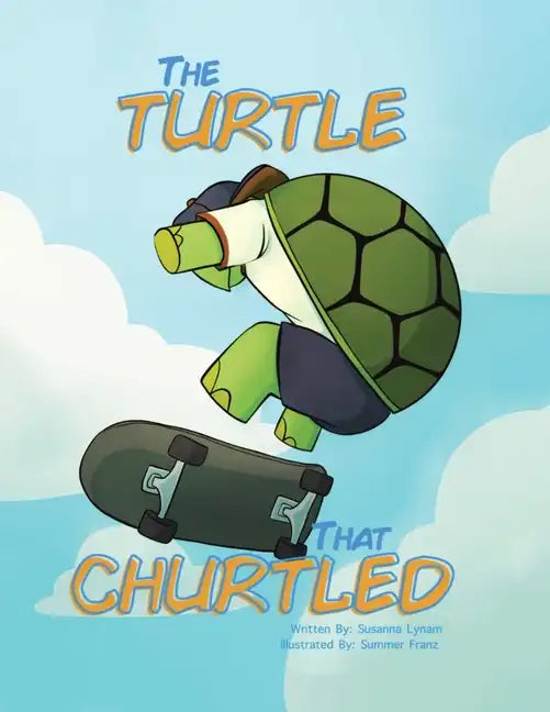 The Turtle That Churtled - Paperback