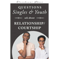 Questions Singles and Youth Asked about Relationship (Courtship) - Paperback
