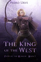 The King of the West: (Path of the Ranger Book 7) - Paperback