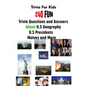 Trivia For Kids: 240 Fun Trivia Questions and Answers About U.S Geography, U.S Presidents, Moives and More - Paperback