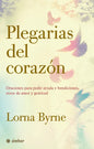Plegarias del Corazón: Oraciones Para Pedir Ayuda Y Bendiciones, Rezos de Amor Y Gratitud - Paperback