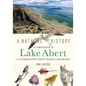 A Natural History of Oregon's Lake Abert in the Northwest Great Basin Landscape - Paperback