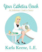 Your Esthetics Coach - Paperback