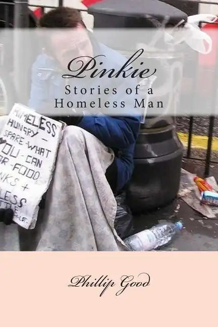 Pinkie: Stories of a Homeless Man - Paperback