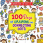Drawing Book for Kids 6-8. 100 Days of Drawing and Connecting Dots. The One Activity Per Day Promise for Improved Mental Acuity (All Things Not Living - Paperback