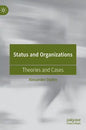 Status and Organizations: Theories and Cases - Hardcover