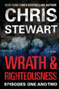 Wrath & Righteousness: Episodes One & Two - Paperback