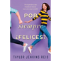 Por Siempre, ¿Felices? - Paperback
