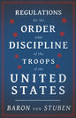 Regulations for the Order and Discipline of the Troops of the United States - Paperback