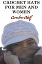 Crochet Hats For Men And Women - Paperback