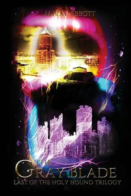The Gray Blade: Last of the Holy Hound Trilogy - Paperback