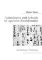Genealogies and Schools of Japanese Swordsmiths: mit deutscher Einleitung - Paperback