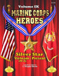 Marine Corps Heroes: Silver Star (Vietnam [M-Z] to Present) - Paperback