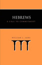 Hebrews: A Call to Commitment - Paperback