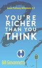 You're Richer Than You Think: Grace Pathway Milestone 2.2 - Paperback
