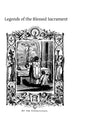 Legends of the Blessed Sacrament: Gathered From the History of the Church and the Lives of the Saints - Paperback