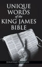 Unique Words of the King James Bible - Hardcover