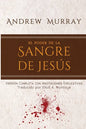 El poder de la sangre de Jesús: Versión completa con anotaciones explicativas - Paperback