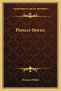 Pioneer Stories - Paperback