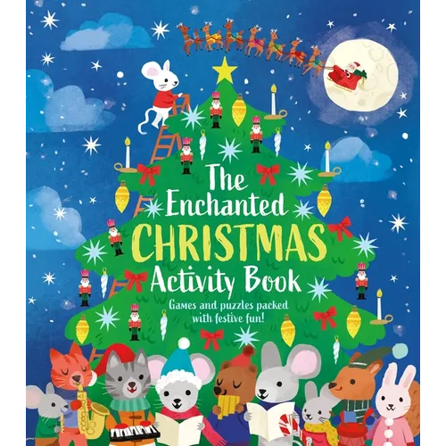The Enchanted Christmas Activity Book: Games and Puzzles Packed with Festive Fun! - Paperback