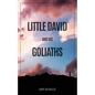 Little David and Goliaths - Paperback