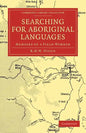Searching for Aboriginal Languages - Paperback