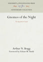 Gnomes of the Night: The Spadefoot Toads - Hardcover
