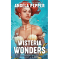Wisteria Wonders - Paperback